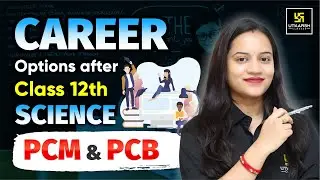 Best Career Options After 12th Science (PCM & PCB) | Find your path | Harshita Ma'am