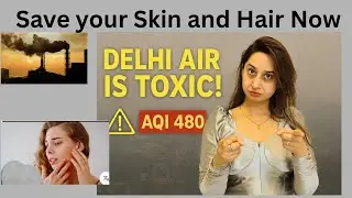 &ldquo;Delhi Air Pollution Skincare & Haircare Routine | How to Protect Skin in High AQI (2025 Guide)&rdquo;