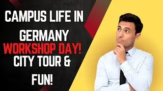 Campus Life in Germany: Waste Separation, Health Insurance, City Tour & More!