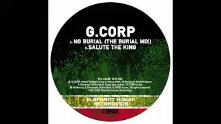 GCORP meets Twilight Circus - No Burial feat. Michael Rose (Burial Mix - Dubstep)
