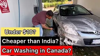 Car Washing in Canada I Cheaper than India? Car wash under $10? Surrey Vlog I Student Life Canada