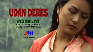 UDAN DERES (Official Music Video) - Voc. INA MALINI - Kcp. YAYAT IMRONA - Prod. NADA SWARA RECORD