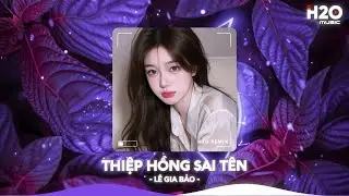 Thiệp Hồng Sai Tên Remix, Em Viết Thiệp Hồng Tên Em Thì Đúng Remix🎼Nhạc Remix TikTok Hay 2026