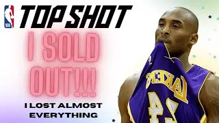 I SOLD OUT!!! NBA Top Shot