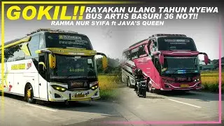 HADIAH ULANG TAHUNNYA NYEWA 2 BUS ARTIS 36 NOT!! Ngoyod Javas Queen & Rahma Spesial Birthday Naiko!!