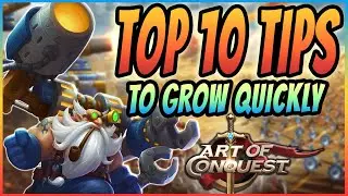 Art of Conquest | TOP 10 TIPS for New Players and F2P | 2020 Guide