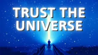 Sleep Meditation TRUST THE UNIVERSE - Feel SAFE, LOVED + SUPPORTED