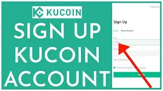 How to Sign Up KuCoin Exchange 2023? Create/Open KuCoin Account