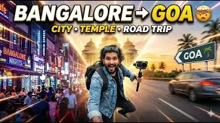 Bangalore Went Crazy 😳 | Church Street, ISKCON & Road Trip to Goa 🌴 | Day 6
