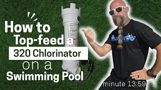How to Fix and Top Feed a Pentair 320 Chlorinator: DIY Pool Pro Tips!