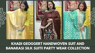 Khadi geoggert handwoven suit and banarasi silk suit|| party wear collection || @9992958156