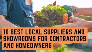 10 Best Local Suppliers and Showrooms for Contractors and Homeowners