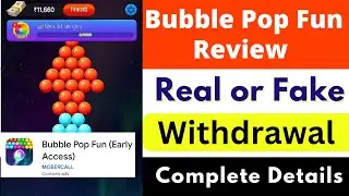 Bubble Pop Fun Real or Fake | Bubble Pop Fun Withdrawal | Bubble Pop Fun Review | Scam or Legit