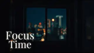 Focus Time City 🌃 Smooth Lofi Jazz for Work, Study and Relax