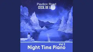 Pavilion Road (Solo Piano)