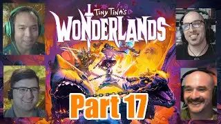 Давайте поиграем в &laquo;Tina's Wonderlands&raquo; &mdash; часть 17 Вот это Конституция!