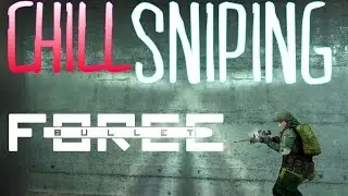 Bullet Force: Chill Sniping