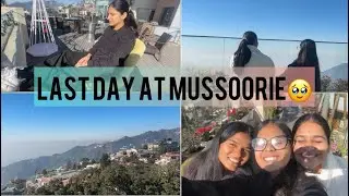 Last day at mussoorie🥹🏔️