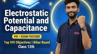 Electrostatic potential and capacitance , top vvi object questions|| Bihar Board|| Hindi medium