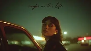 Maybe in This Life