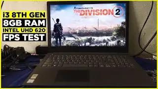 Tom Clancy's The Division 2 Game Tested on Low end pc|i3 8GB Ram & Intel UHD 620|Fps Test|