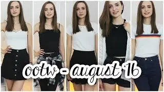 Outfits of the Week | August 2016 | OOTW