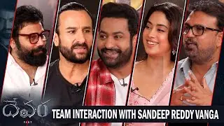 Sandeep Reddy Vanga Special Interview With Devara Movie Team - Jr NTR and Janhvi Kapoor | Bullet Raj
