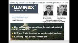 Leo Hathaway & Marshall Koval & 1.7 Million Ounces of Gold  - Luminex Resources