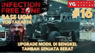 (#16 - YOGYAKARTA) Upgrade Your Car, Add Heavy Weapons - INFECTION FREE ZONE INDONESIA