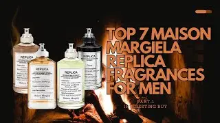 Top 7 Maison Margiela Replica Fragrances for men |men's perfume|Top perfumes for men