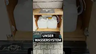 Unser WASSERSYSTEM im CAMPER!🚐