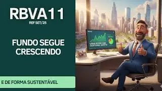 #RBVA11 - A CAMINHO DE SE TORNAR UM DOS MAIORES E MELHORES FUNDOS DE RENDA URBANA