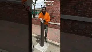 Homeless man raps better then drake