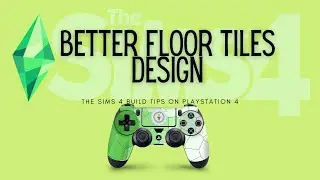 Make better floor tiles with this tutorial 🎮Playstation 4🎮 The Sims 4 Build Tutorial