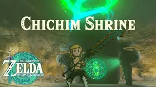 HOW TO Complete CHICHIM SHRINE in Zelda Tears of the Kingdom