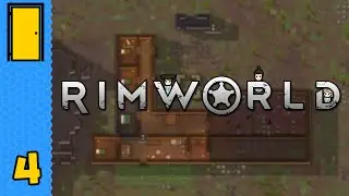 The Fine Dining Experience | Rimworld - Part 4