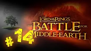The Lord of the Rings: The Battle for Middle-earth &diams; №14 - Истфолд, Анориэн и Устье Энтвейи.