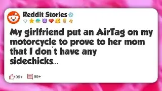 My girlfriend put an AirTag on my motorcycle to prove to her mom that I don't have any #reddit 