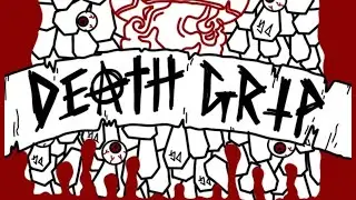 - Experience The Unknown- Soulfbco &ldquo;Death Grip &ldquo; welcome part