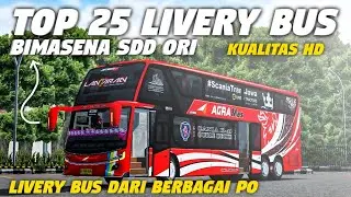 TOP 25 LIVERY BUS BIMASENA SDD ORI DARI BERBAGAI PO | KUALITAS HD TERBAIK | Bus Simulator Indonesia