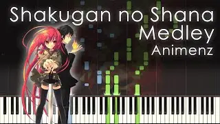 Shakugan no Shana Medley - Animenz [Piano Transcription]