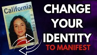 Identity Shifting: The Key to Law of Attraction
