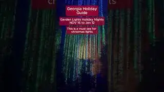 Atlanta Botanical Garden Christmas Lights 2025 | Holiday Nights Must-See Family Tradition