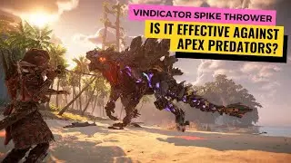 Vindicator Spike Thrower Fully Upgraded VS Apex Combat Machines - Horizon Forbidden West