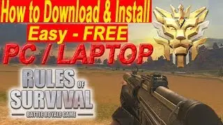 How to Download & Install Rules of Survival in PC/LAPTOP Easy - FREE [FULL TUTORIAL] - In Hindi