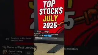 Top Stock Picks for July 2025 📈 | Best Trade Setups This Month