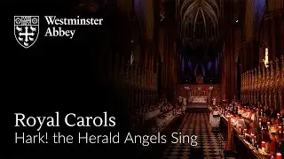 Royal Carols: Together at Christmas 2024 - Hark! The Herald Angels Sing