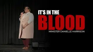 It;s In the Blood | Dunamis Church | Danielle Harrison