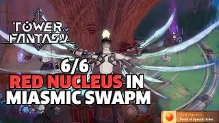 Tower of Fantasy 2.3 | New 6/6 Red Nucleus in Miasmic Swamp