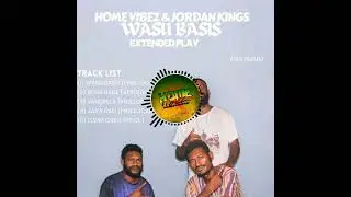Wasu Basis - Home Vibez & Jordan Kings (Official Audio)
